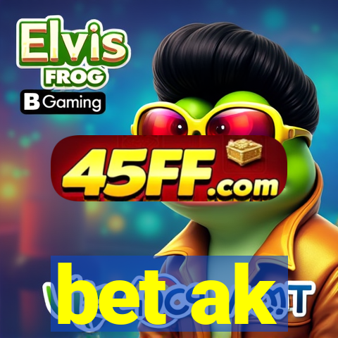 bet ak